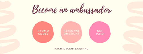 pacific scents ambassador